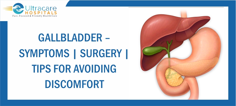 Ultracare Hospitals - Gallbladder Blog